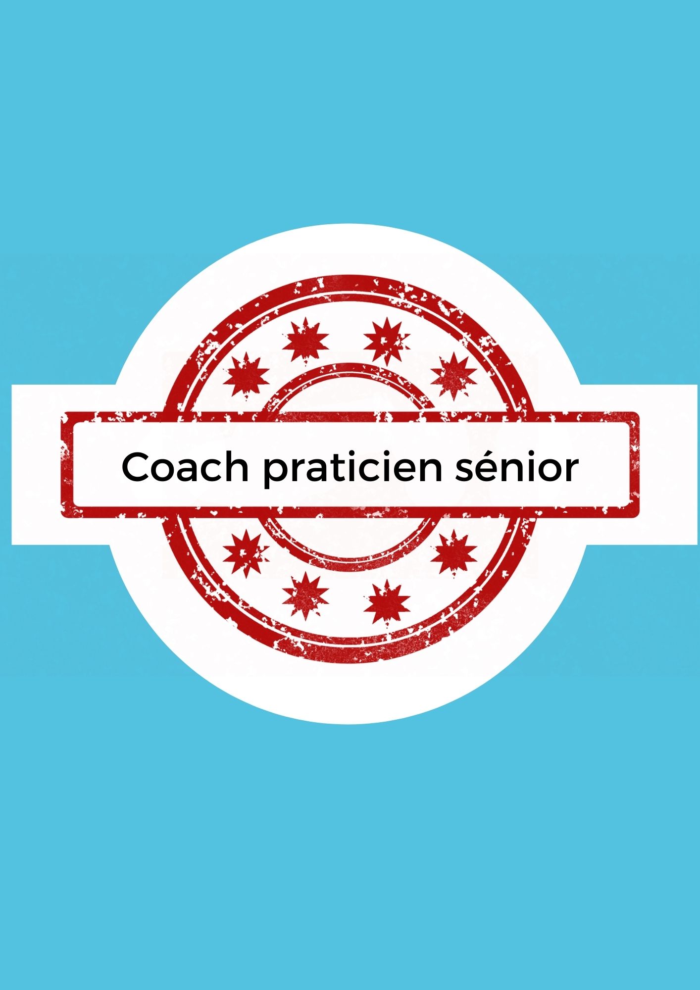 Nouvelle certification : Coach Praticien Sénior